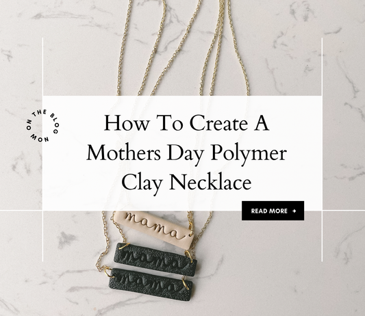 How to Create a Mothers Day Polymer Clay Necklace