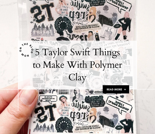 5 Taylor Swift Things to Make With Polymer Clay